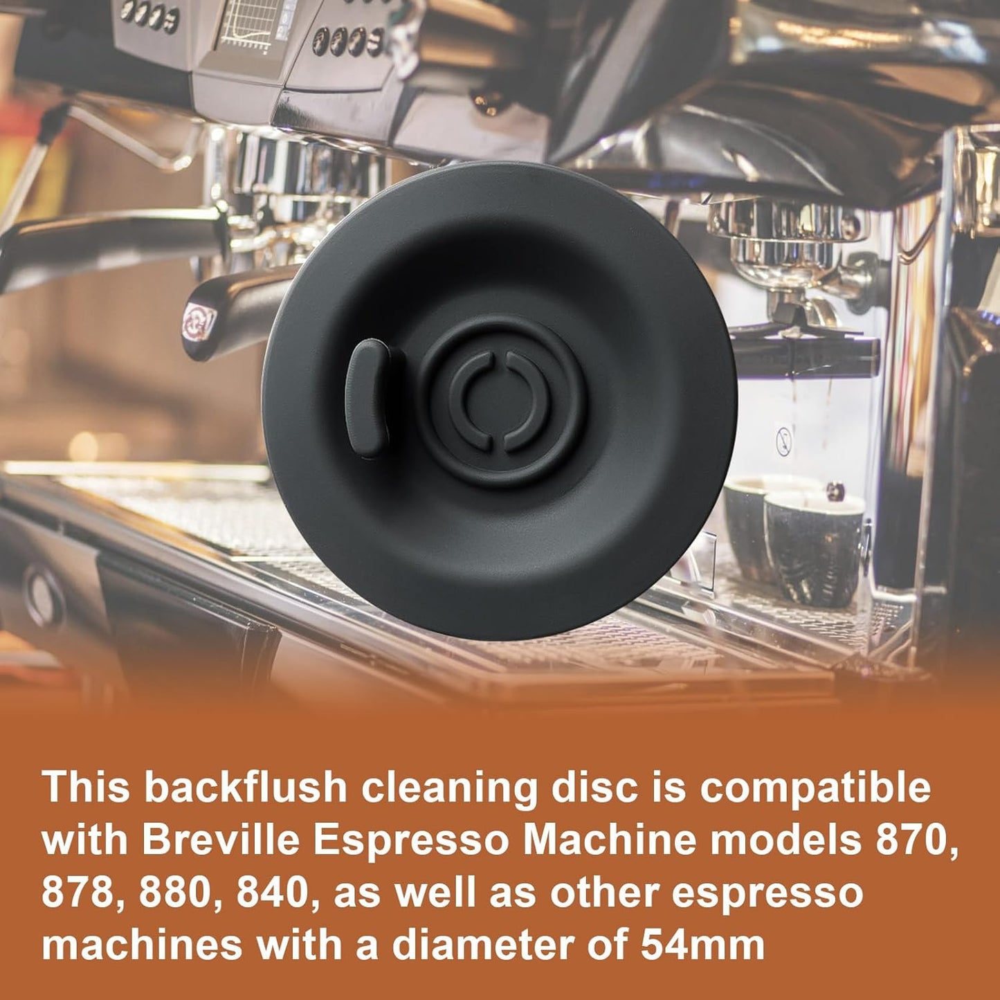 Espresso Backflush Cleaning Disc for Breville Espresso Machines 54MM - Compatible with Breville BES870XL/ 878/880/ 840/810, Works with Cleaning Tablets (1 Pack)